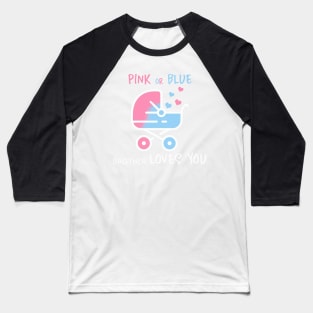 Pink or blue brother loves you Baseball T-Shirt